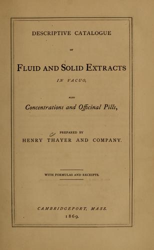 Descriptive catalogue of fluid and solid extracts in vacuo