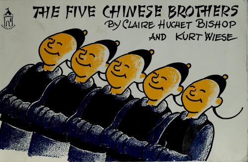The Five Chinese Brothers by Claire Huchet Bishop, Kurt Wiese cover