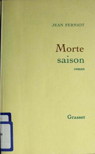 Morte saison by Jean Ferniot cover