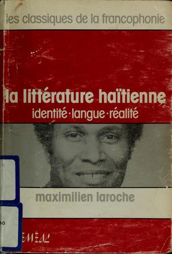 La litterature haitienne by Maximilien Laroche cover