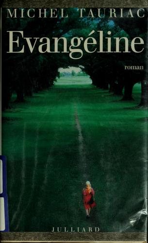 Evangéline by Michel Tauriac cover