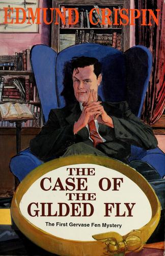 The Case of the Gilded Fly (Gervase Fen #1)