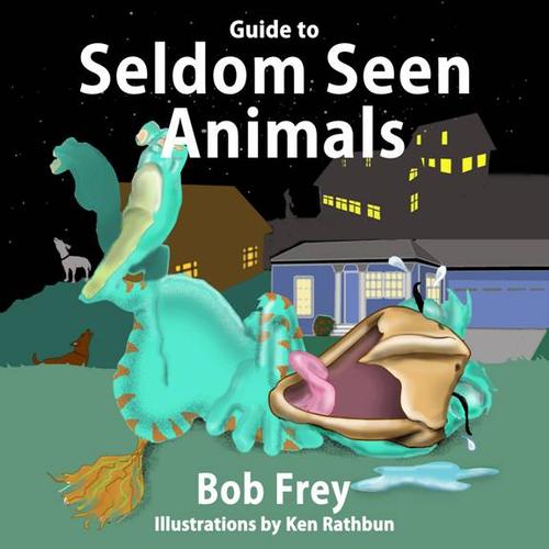Guide to Seldom Seen Animals