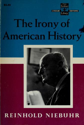 The Irony of American History