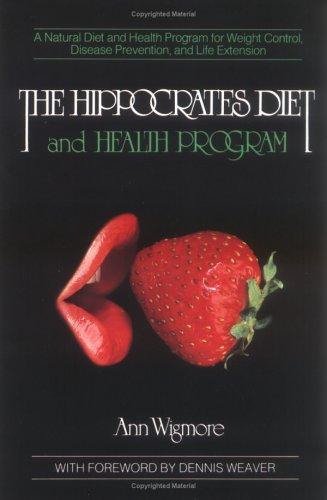 The Hippocrates diet and health program