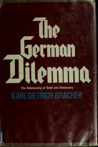 Das Deutsche Dilemma by Karl Dietrich Bracher cover