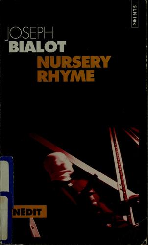 Nursery rhyme by Joseph Bialot cover