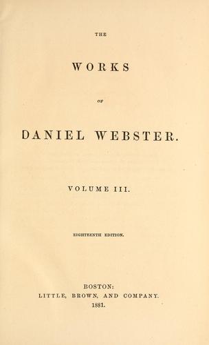 The works of Daniel Webster