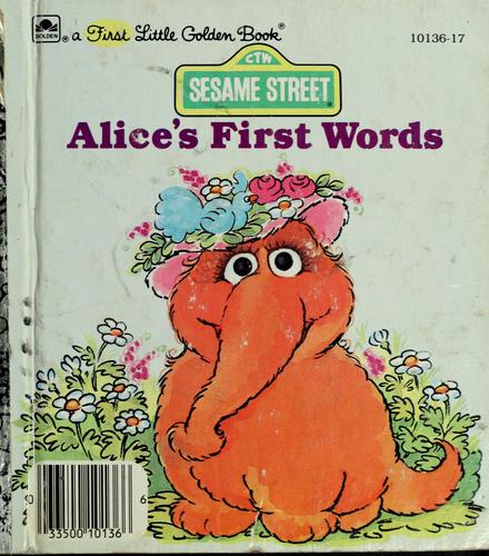 Alice's First Words