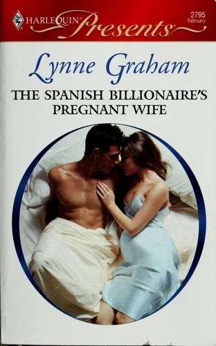 The Spanish Billionaire's Pregnant Wife