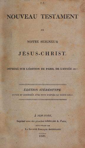 Le Nouveau Testament de Notre Seigneur Jésus-Christ