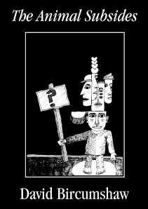 The Animal Subsides by David Bircumshaw cover