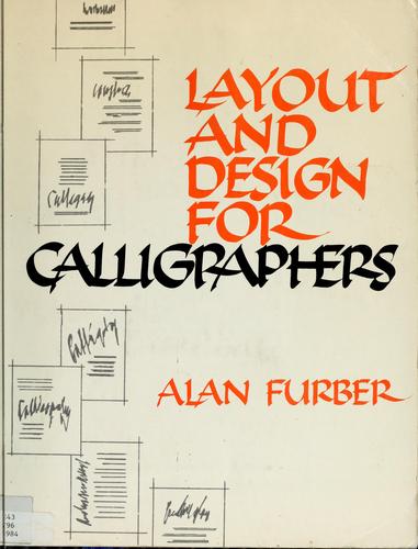 Layout and design for calligraphers
