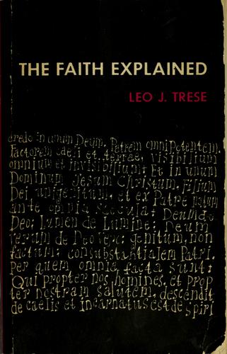 The faith explained