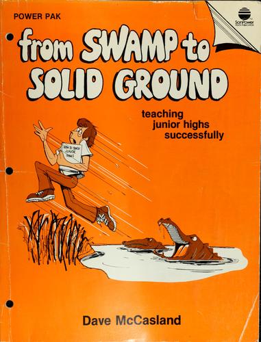 From swamp to solid ground