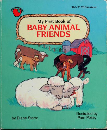 My first book of baby animal friends by Diane M. Stortz cover