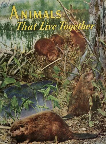 Animals that live together by Glenn Orlando Blough cover