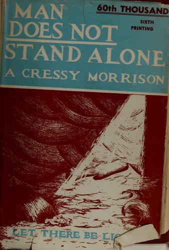 Man does not stand alone