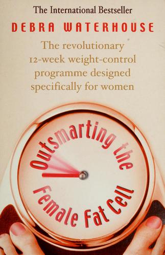 Outsmarting the female fat cell