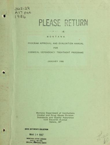 Program approval and evaluation manual for chemical dependency treatment programs