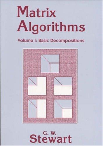 Matrix algorithms by G. W. Stewart cover