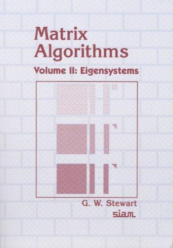 Matrix Algorithms, Volume II