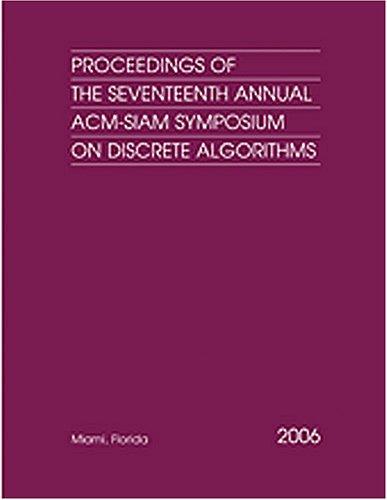 Proceedings of the seventeenth annual ACM-SIAM symposium on Discrete algorithm