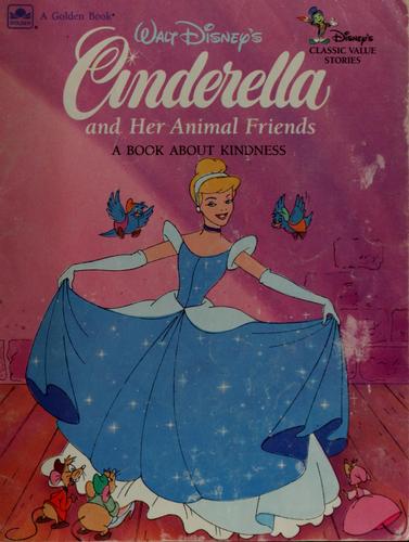 Walt Disney's Cinderella and Her Animal Friends by Walt Disney cover