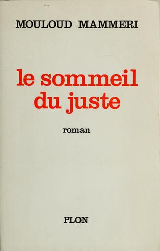 Le sommeil du juste by Mouloud Mammeri cover