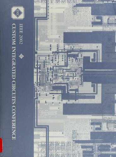 Proceedings of the IEEE 2002 Custom Integrated Circuits Conference