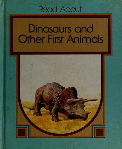 Dinosaurs and other first animals