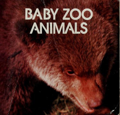 Baby zoo animals by Elizabeth Elias Kaufman cover
