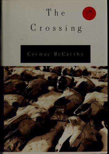 The crossing by Cormac McCarthy cover