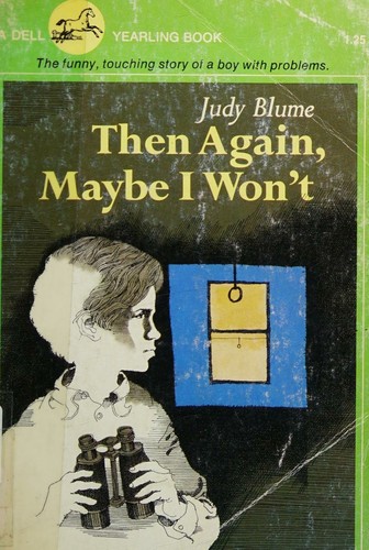 Then Again, Maybe I Won't