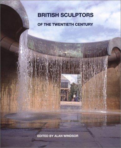 British Sculptors of the Twentieth Century