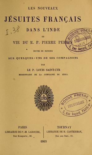 Les nouveaux Jésuites français dans l'Inde, ou by Louis Saint-Cyr cover