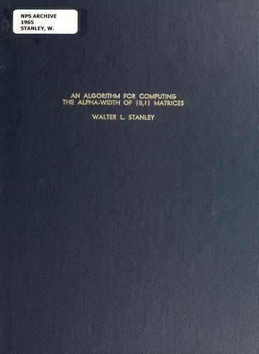 An algorithm for computing the alphawidth of (0,1) matrices