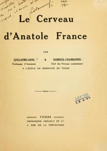 Le cerveau d'Anatole France by Guillaume-Louis cover
