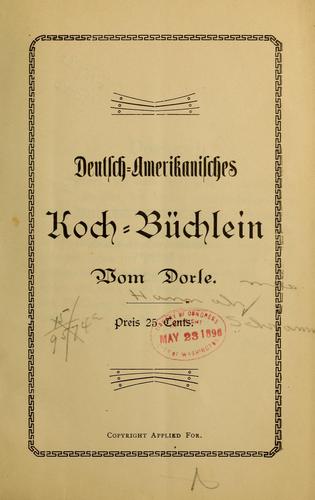 Deutsch-amerikanisches koch-büchlein by Schramm, Hannah Mrs.] [from old catalog cover