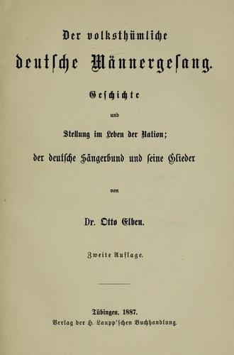 Der Volksthümliche deutsche Männergesang by Otto Elben cover