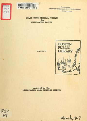 Solid waste disposal program for metropolitan Boston, volume 1. [first of 3 volumes, review draft]