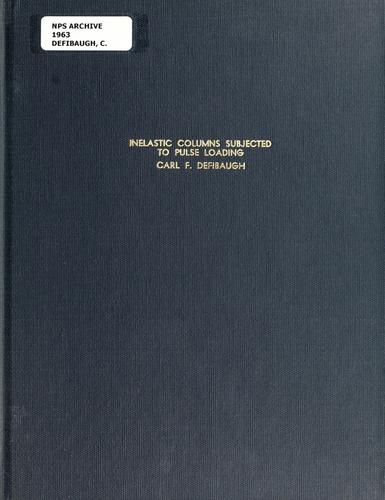 Inelastic columns subjected to pulse loading