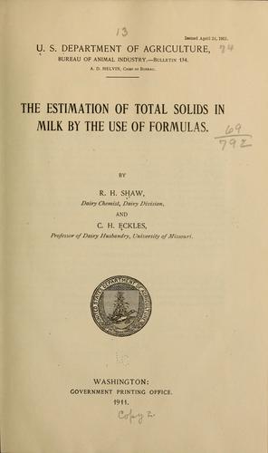 The estimation of total solids in the milk by the use of formulas