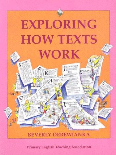 Exploring how texts work