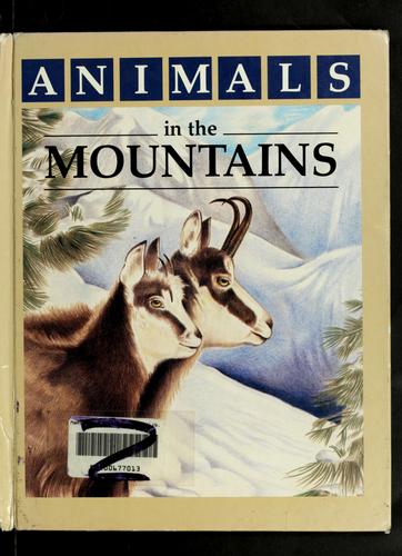 Animals in the mountains by Raintree Publishers Inc cover