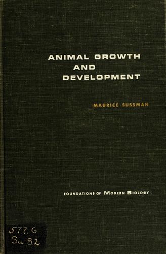 Animal growth and development by Maurice Sussman cover
