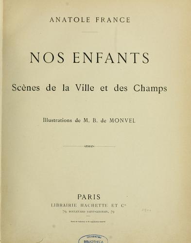 Nos enfants; scènes de la ville et des champs by Anatole France cover