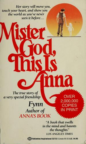 Mister God, this is Anna