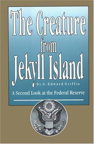 The creature from Jekyll Island