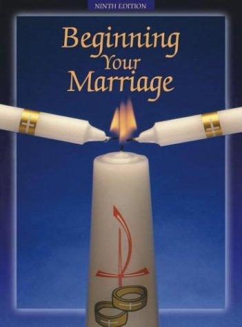 Beginning your marriage
